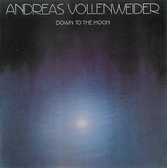 Andreas Vollenweider - Andreas Vollenweider - Down to the Moon 1986.jpg