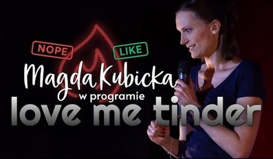 nowe stand up - MAGDA KUBICKA - Love me Tinder.jpg