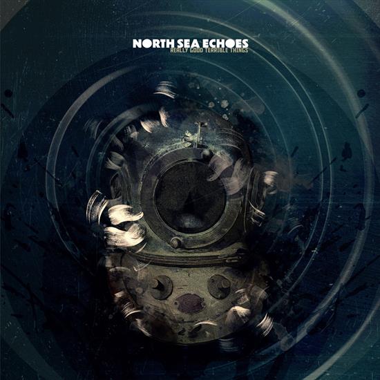 North Sea Echoes - Really Good Terrible Things - 2024 - folder.jpg