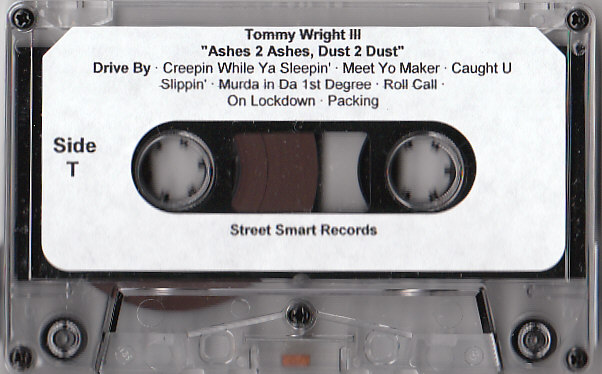 Tommy Wright III - Ashes 2 Ashes, Dust 2 Dust 1994 - Tape.jpg